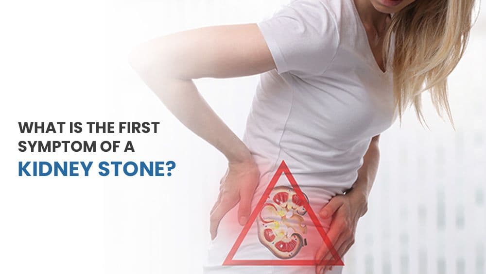 What is the first symptom of a kidney stone?