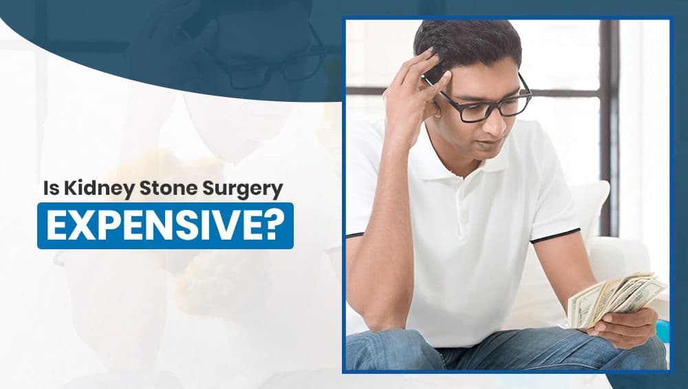 Is Kidney Stone Surgery Expensive?